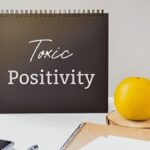 Embracing Your Emotions: Moving Beyond Toxic Positivity